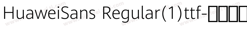 HuaweiSans Regular(1)ttf字体转换